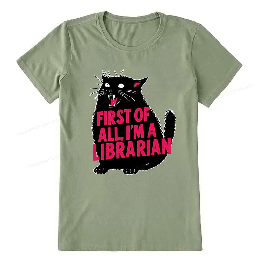 Pagewings First of All I'm A Librarian Unisex Classic T-shirt