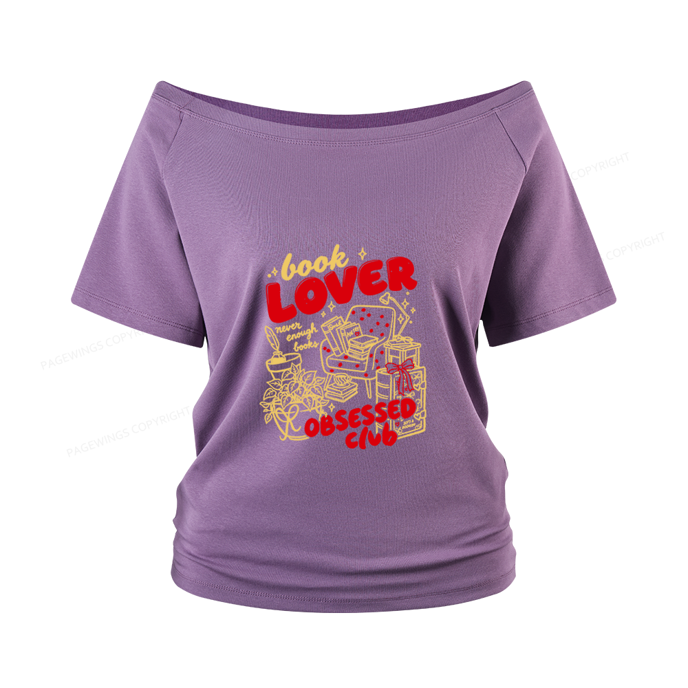 Pagewings Book Lover Obsessed Club Women Off Shoulder T-shirts