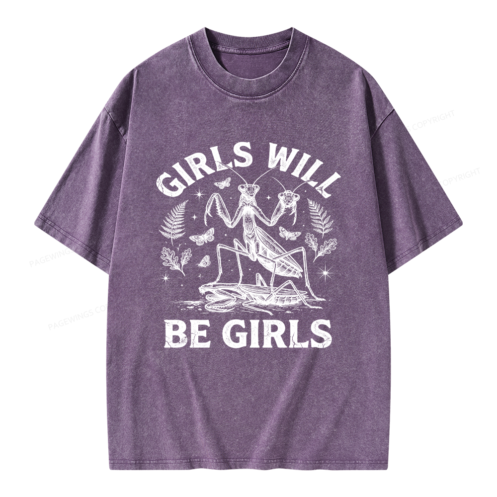 Pagewings Girls Will Be Girls Unisex Washed T-shirt