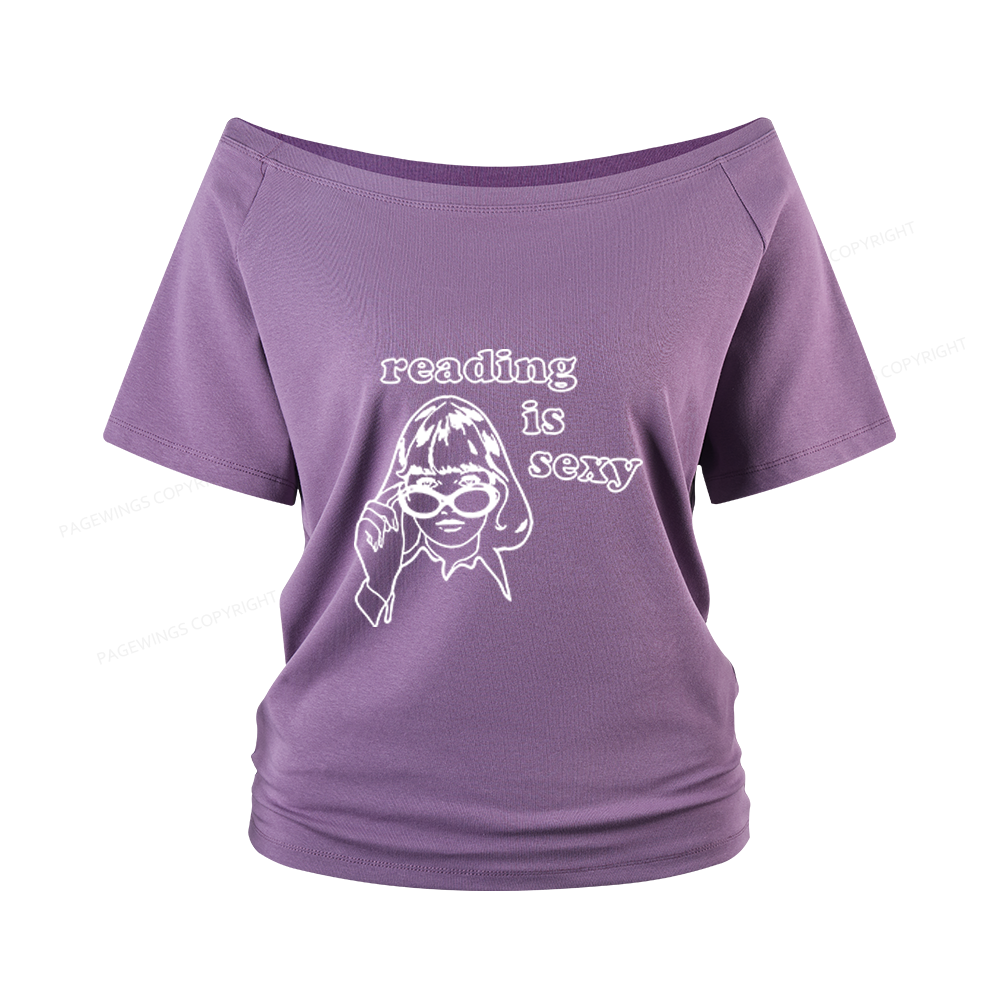 Pagewings Reading Is Sexy Women Off Shoulder T-shirts