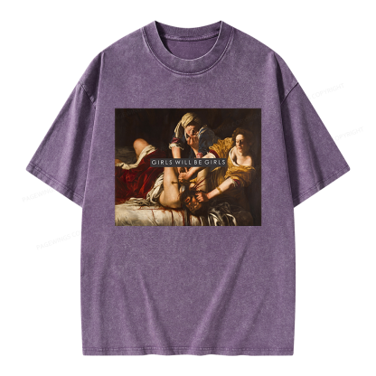 Pagewings Girls Will Be Girls Unisex Washed T-shirt