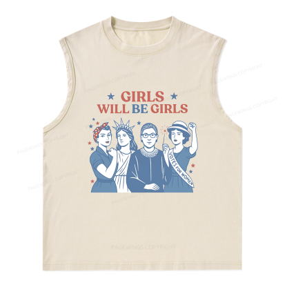 Pagewings Girls Will Be Girls Unisex Washed Tank Top