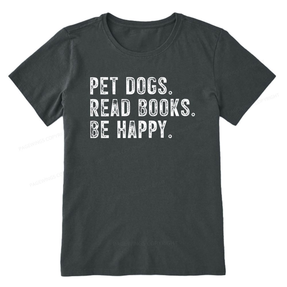 Pagewings Pet Dogs Read Books Be Happy Unisex Classic T-shirt