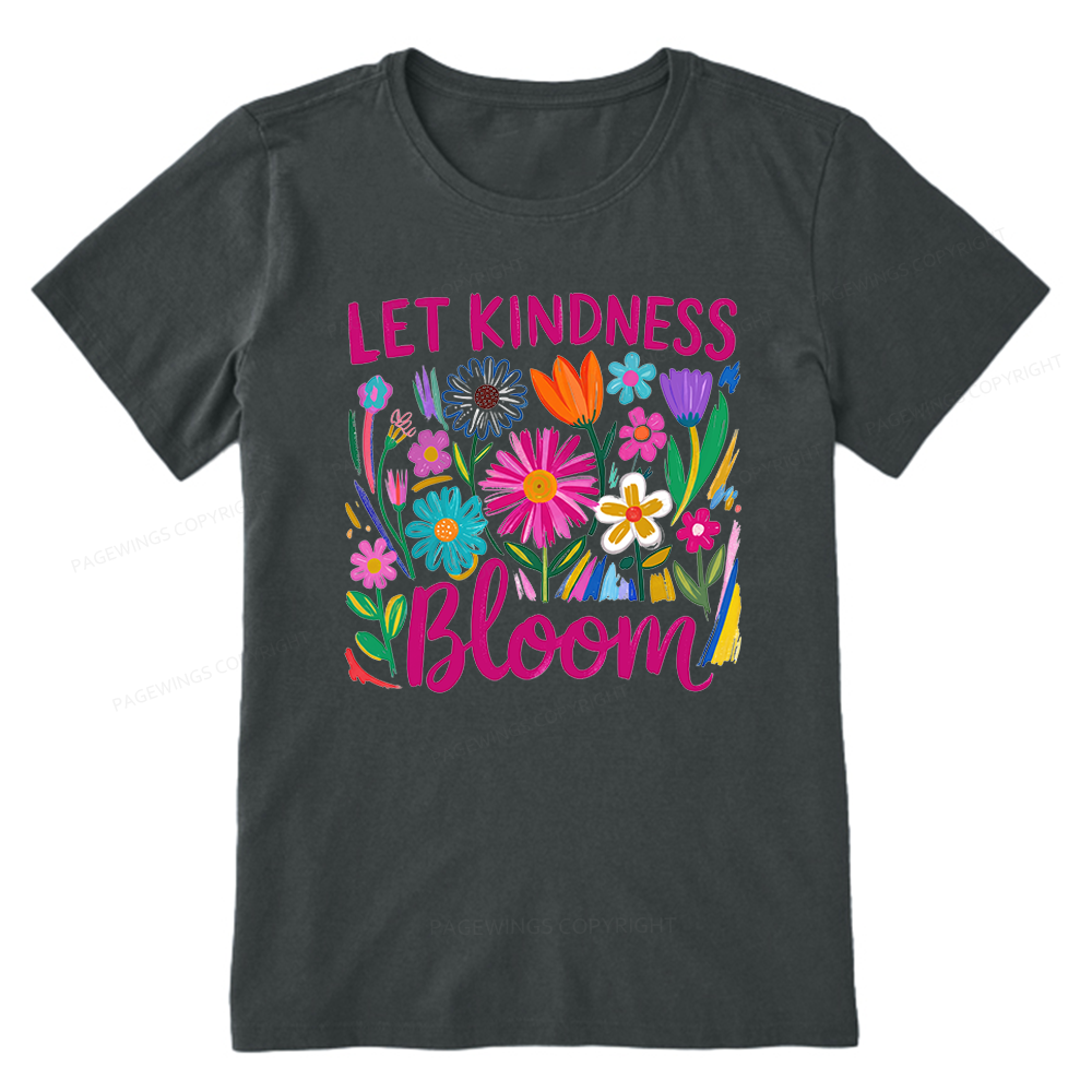 Pagewings Let Kindness Bloom Unisex Classic T-shirt