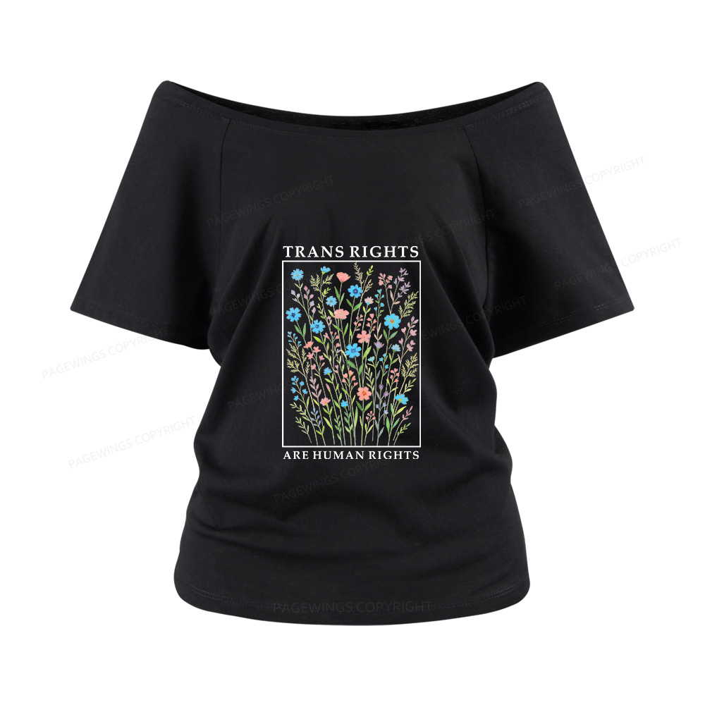 Pagewings Trans Rights Are Human Rights Women Off Shoulder T-shirts