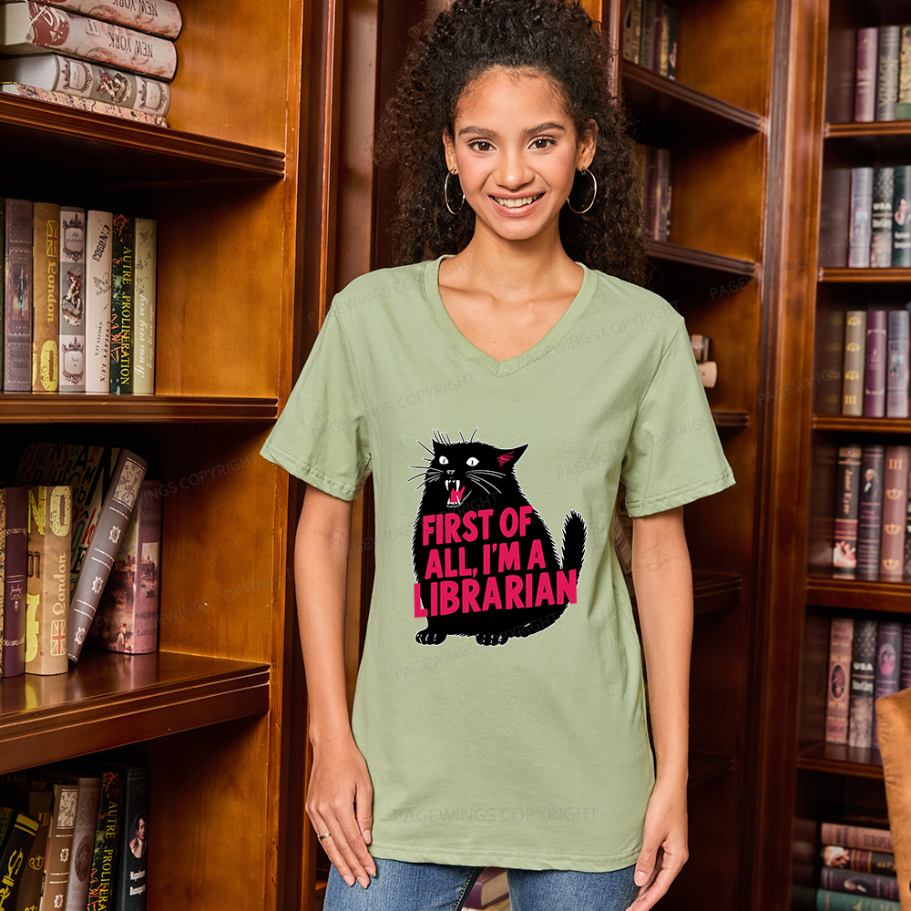 Pagewings First of All I'm a Librarian V-neck T-shirt