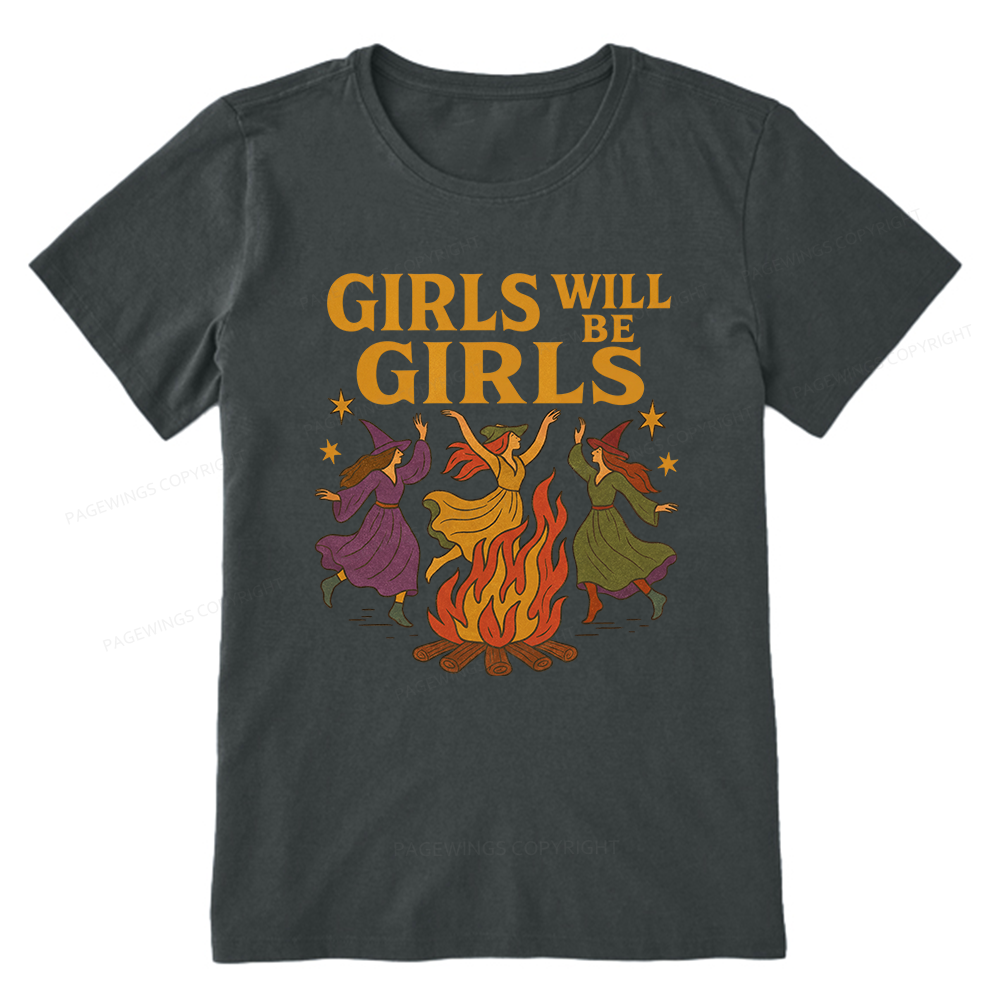 Pagewings Girls Will Be Girls Unisex Classic T-shirt