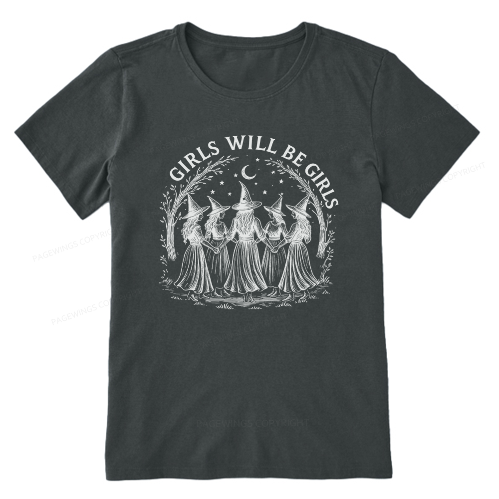 Pagewings Girls Will Be Girls Unisex Classic T-shirt