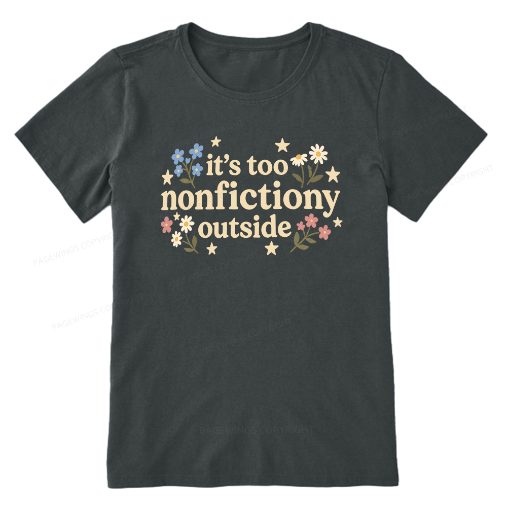 Pagewings Too Nonfictiony Outside Unisex Classic T-shirt