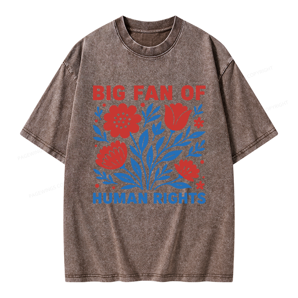 Pagewings Big Fan Of Human Rights Unisex Washed T-shirt