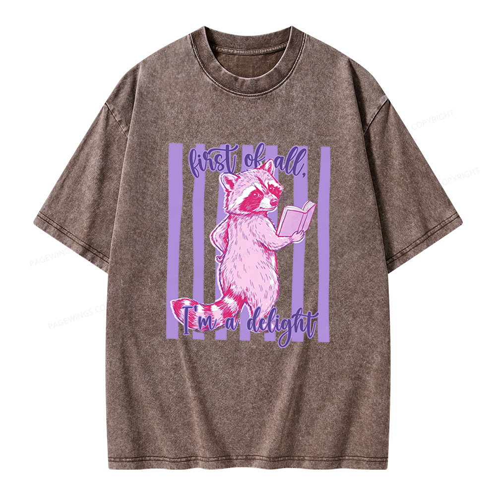 Pagewings First of All I'm A Delight Unisex Washed T-shirt