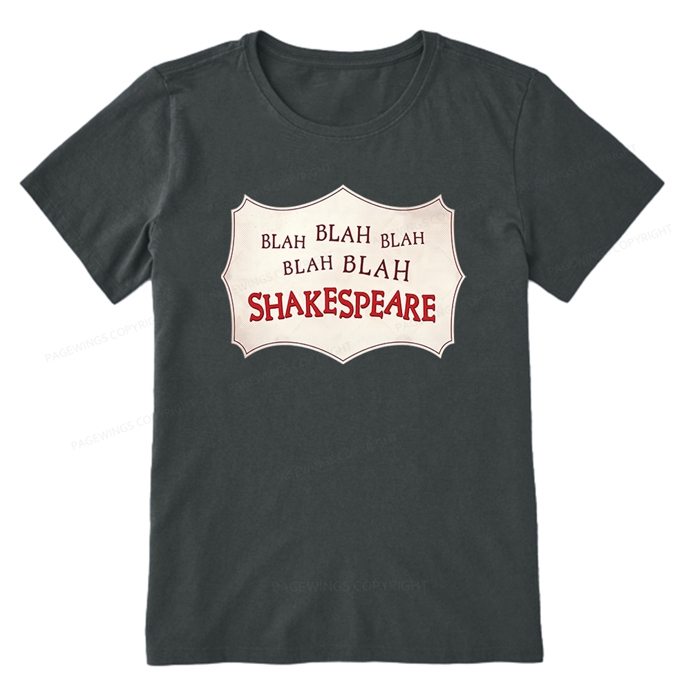 Pagewings Blah Blah Blah Shakespeare Unisex Classic T-shirt