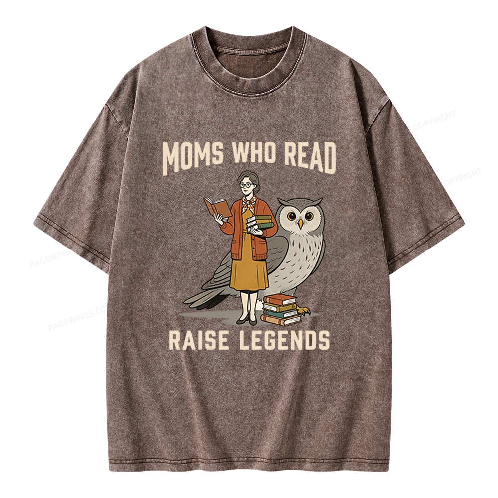 Pagewings Moms Who Read Raise Legends Unisex Washed T-shirt