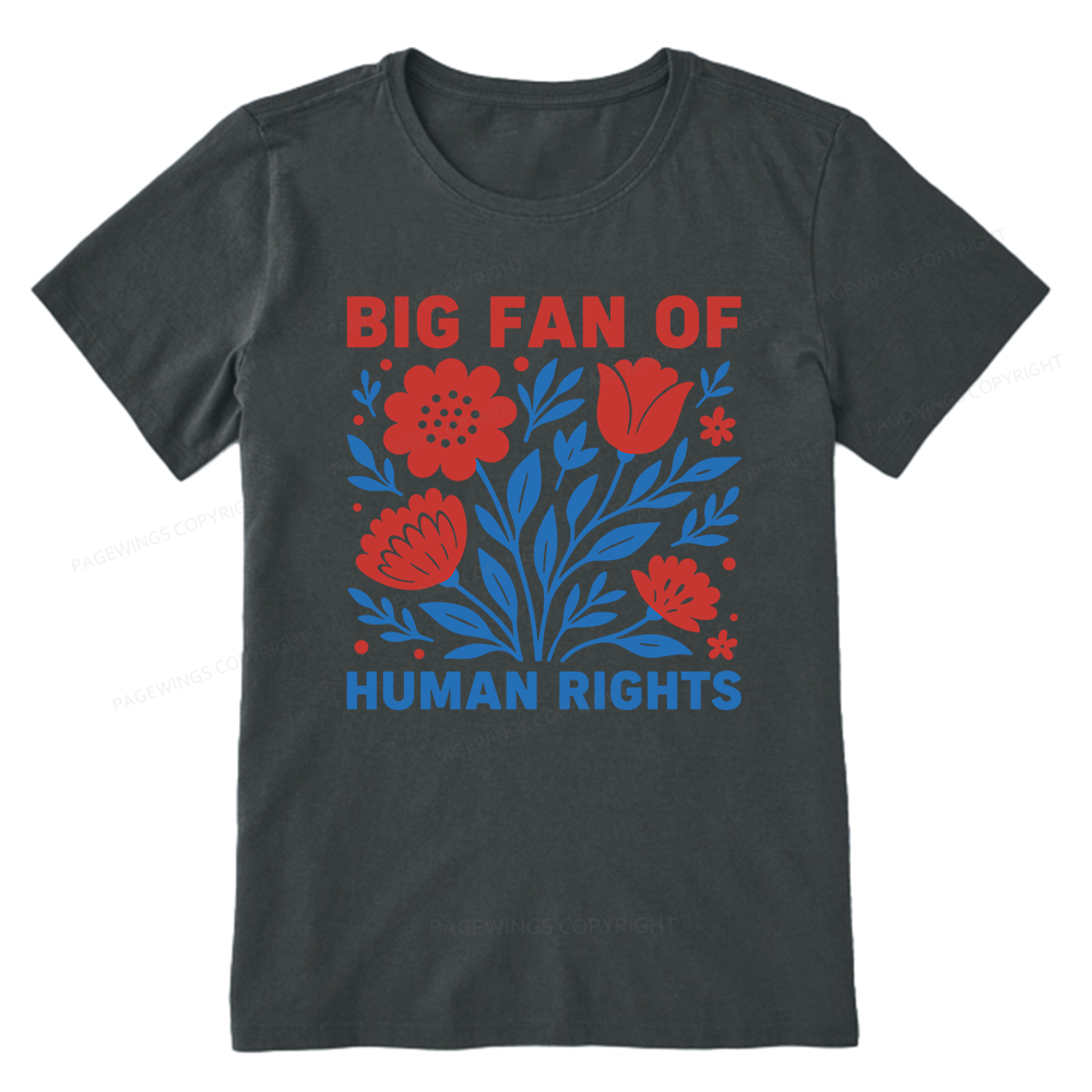Pagewings Big Fan Of Human Rights Unisex Classic T-shirt