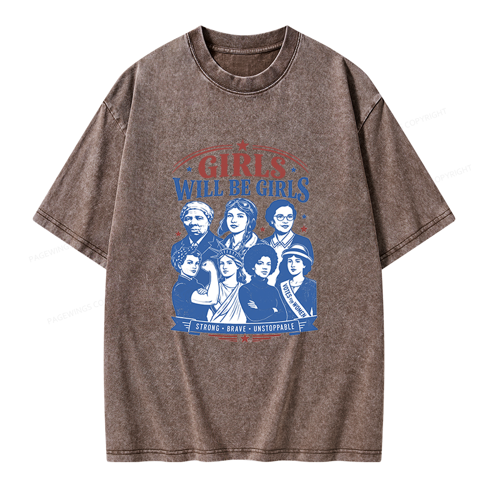 Pagewings Girls Will Be Girls Unisex Washed T-shirt