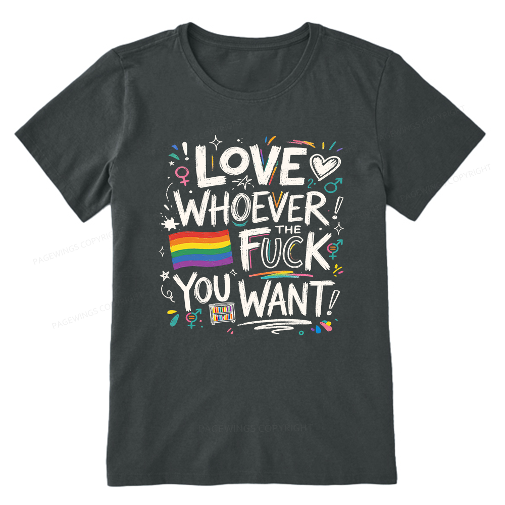 Pagewings Love Whoever You Want Unisex Classic T-shirt