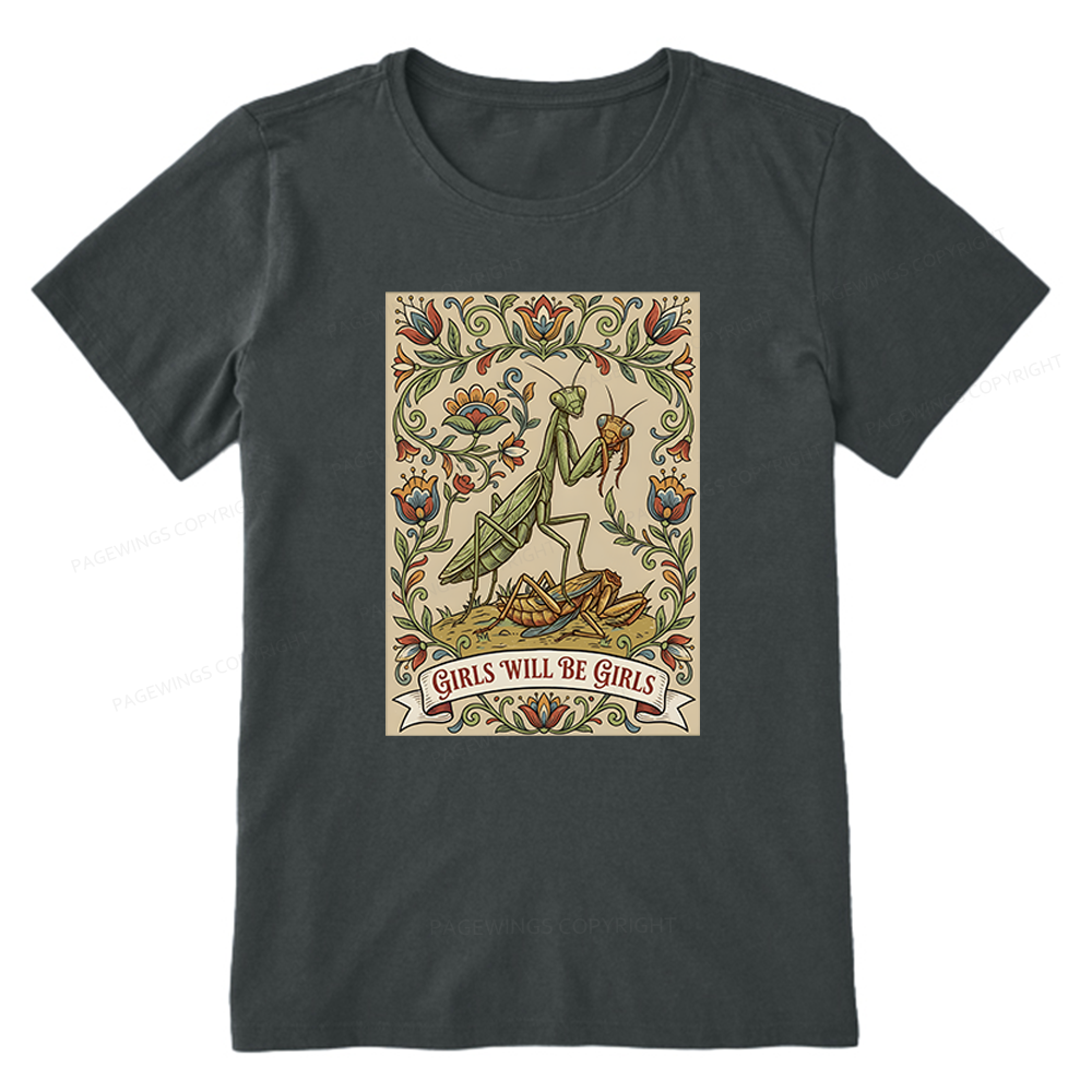 Pagewings Girls Will Be Girls Unisex Classic T-shirt