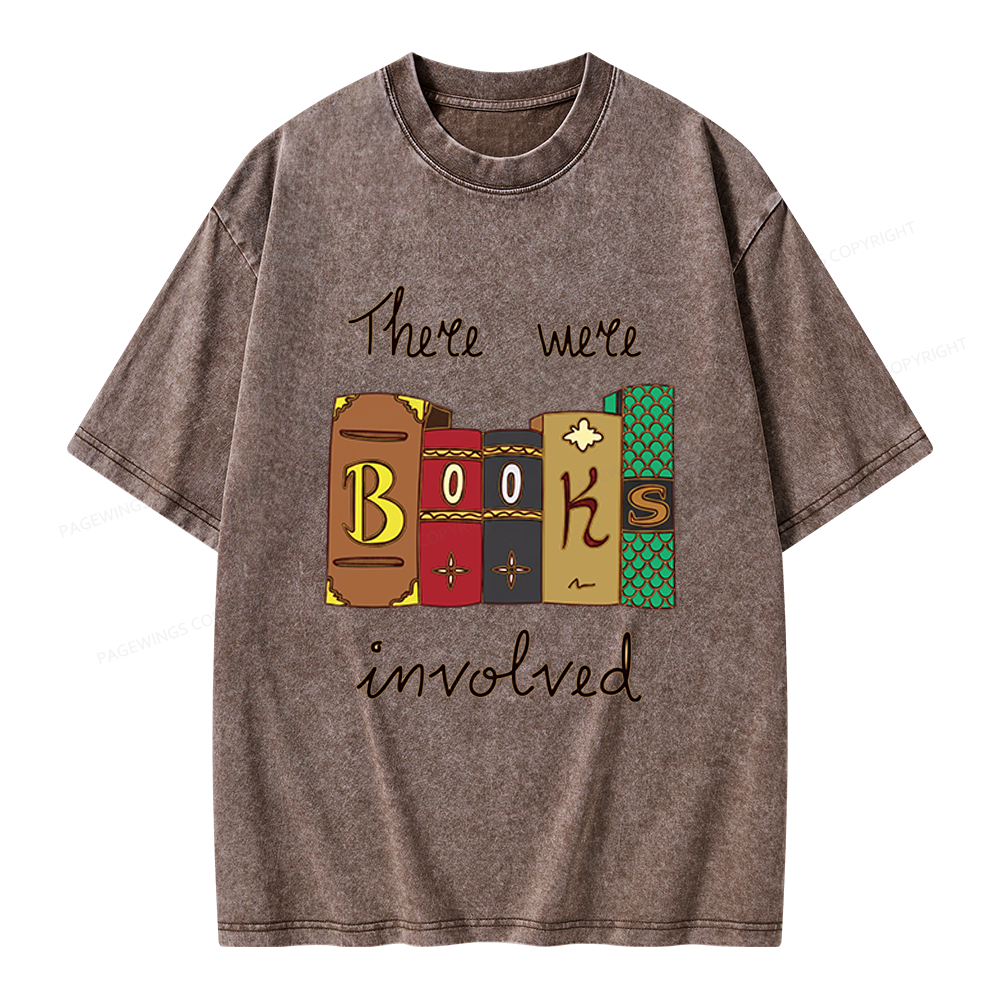 Pagewings There Were Books Involved Unisex Washed T-shirt