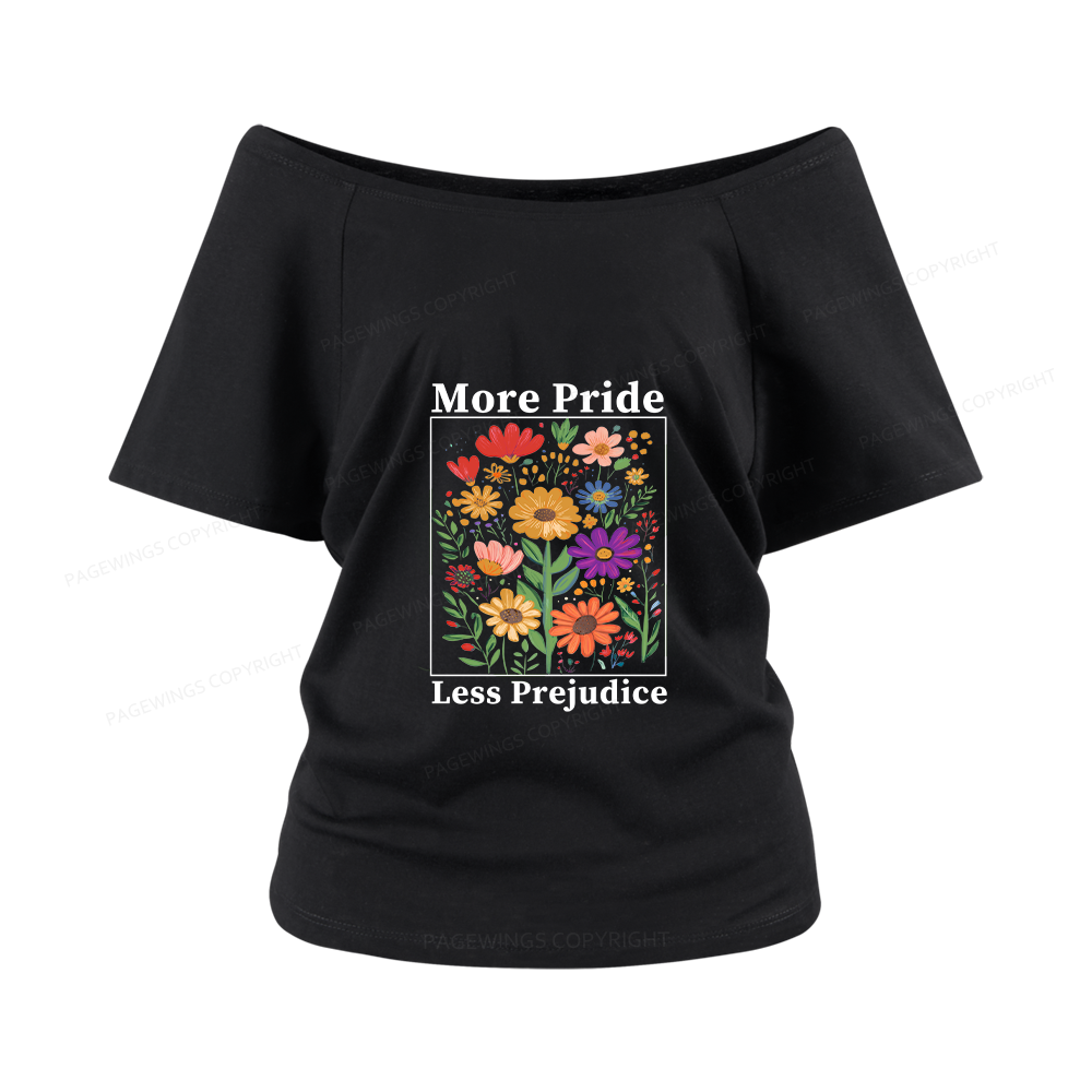 Pagewings More Pride Less Prejudice Women Off Shoulder T-shirts