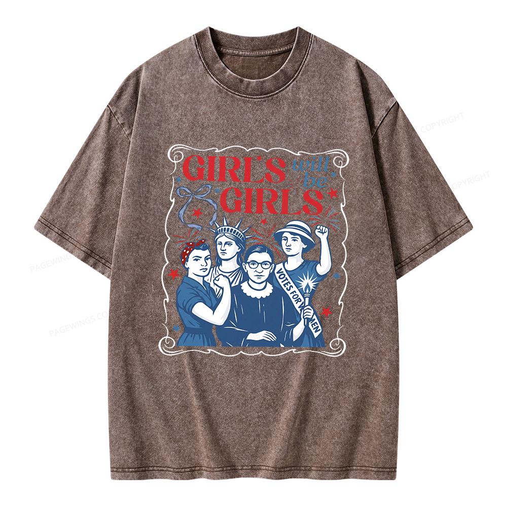 Pagewings Girls Will Be Girls Unisex Washed T-shirt