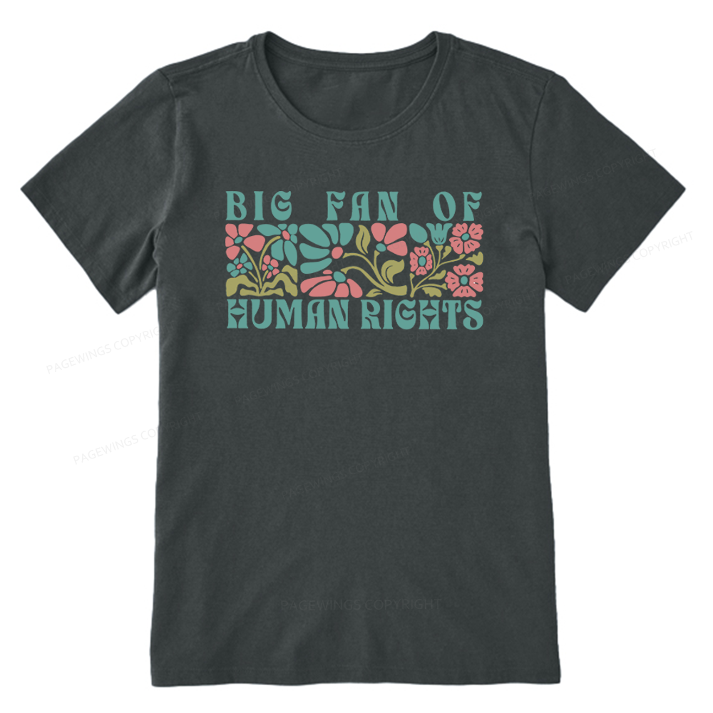 Pagewings Big Fan Of Human Rights Unisex Classic T-shirt