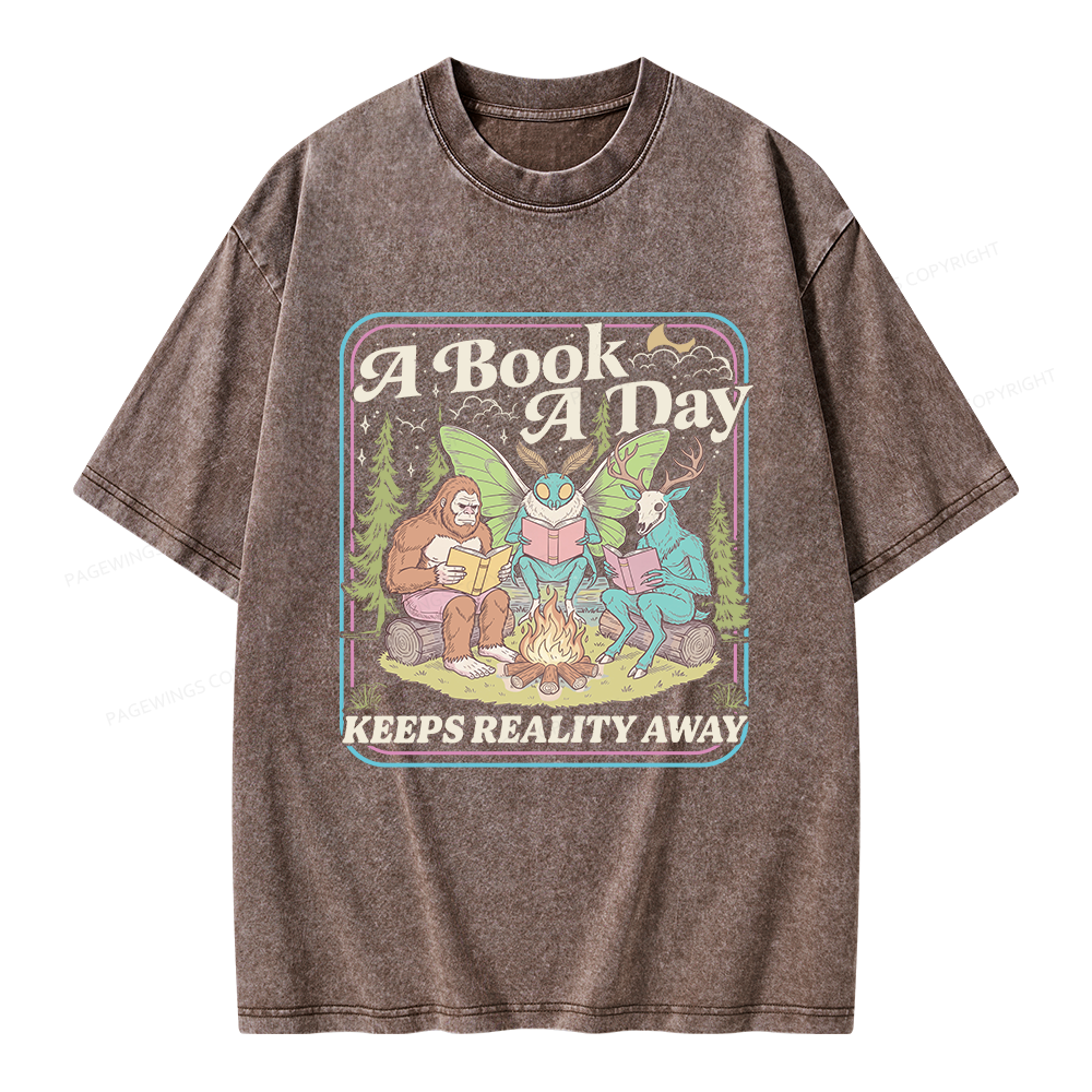 Pagewings A Book A Day Keeps Reality Away Unisex Washed T-shirt