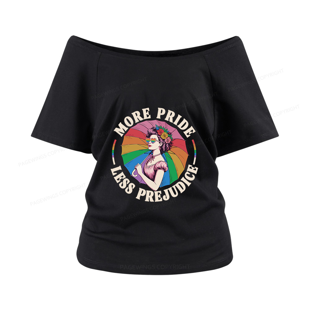 Pagewings More Pride Less Prejudice Women Off Shoulder T-shirts