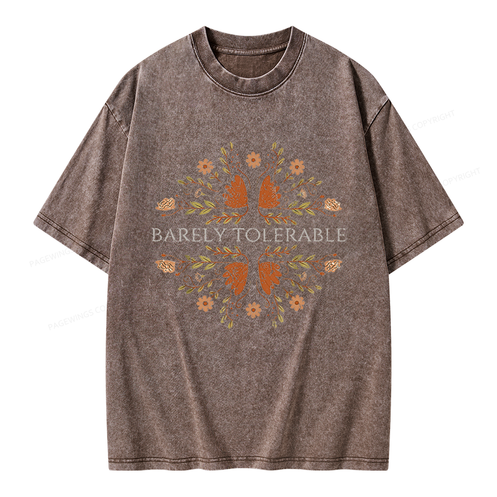 Pagewings Barely Tolerable Floral Unisex Washed T-shirt