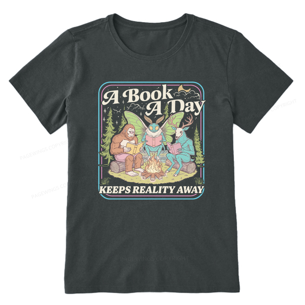 Pagewings A Book A Day Keeps Reality Away Unisex Classic T-shirt