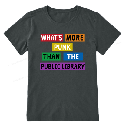 Pagewings What's More Punk Than The Public Library Unisex Classic T-shirt