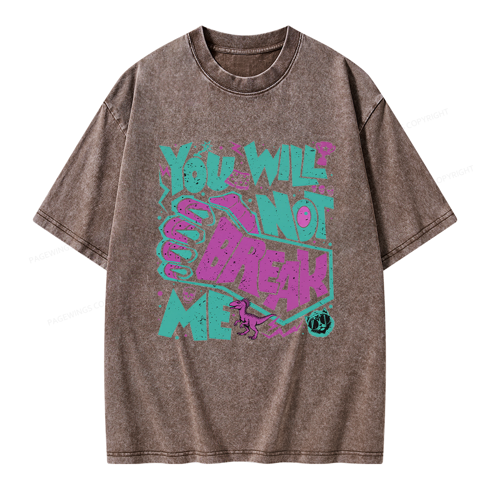 Pagewings You Will Not Break Me Unisex Washed T-shirt