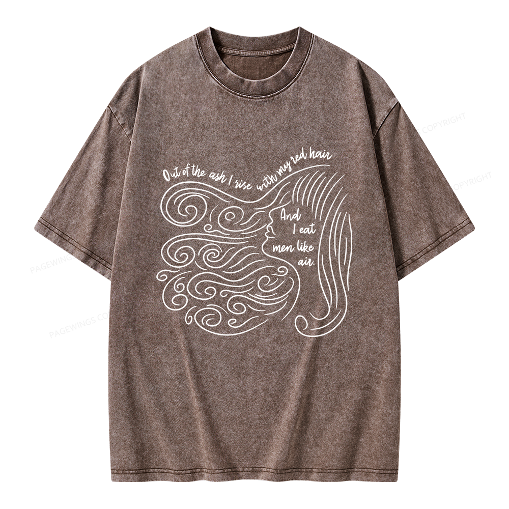 Pagewings Out Of The Ash I Rise With My Red Hair Unisex Washed T-shirt