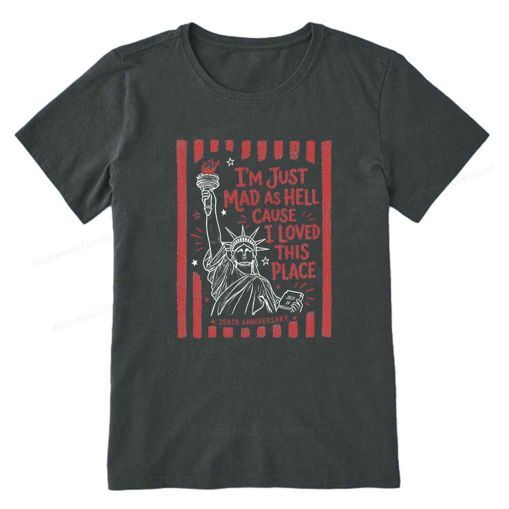 Pagewings Pagewings I’m Just Mad As Hell 250th Unisex Classic T-shirt