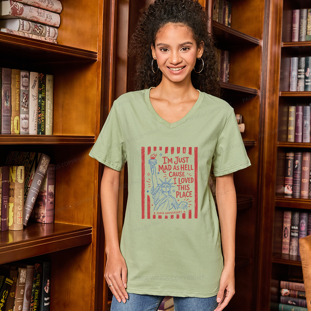 Pagewings I’m Just Mad As Hell 250th V-neck T-shirt