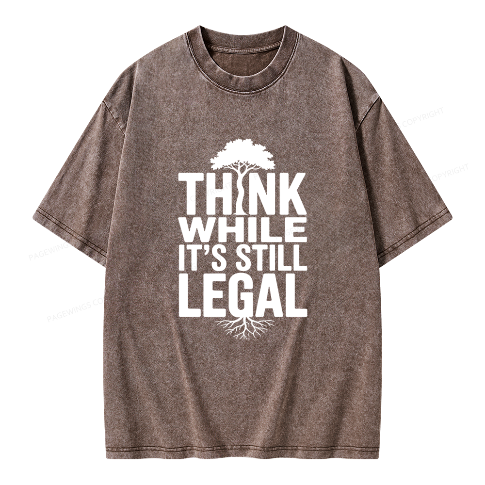Pagewings Think While It's Still Legal Unisex Washed T-shirt