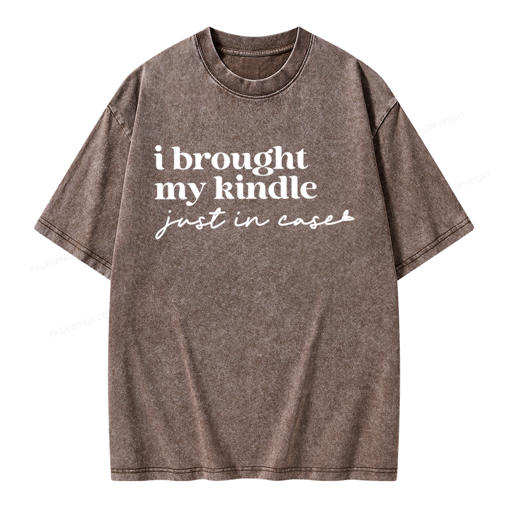 Pagewings I Brought My Kindle Just In Case Unisex Washed T-shirt