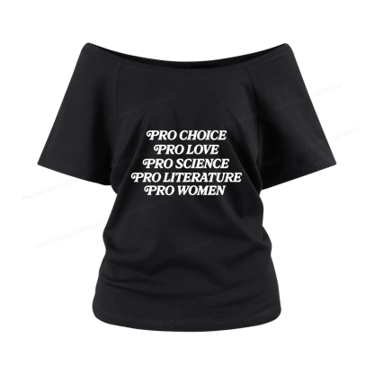 Pagewings Pro Choice Love Science Literature Women Off Shoulder T-shirts