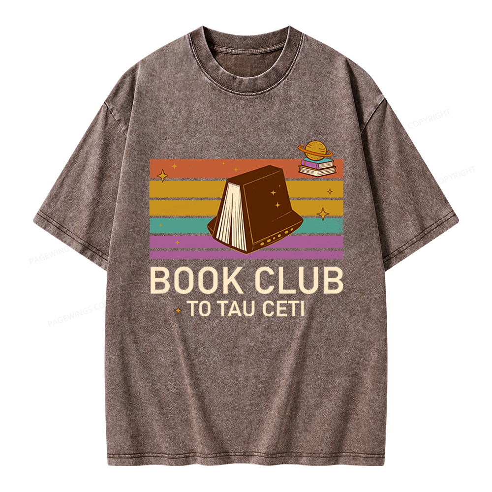 Pagewings Book Club To Tau Ceti Unisex Washed T-shirt