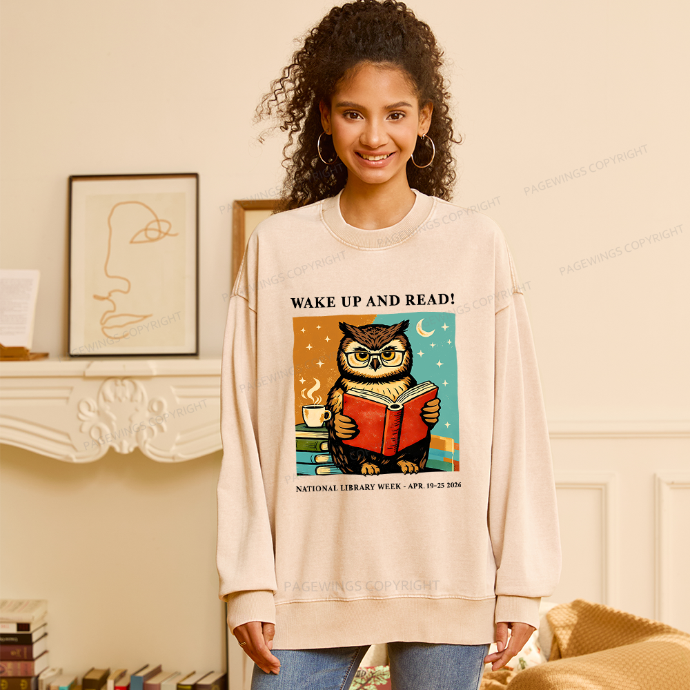 Pagewings Wake Up And Read Unisex Washed Sweatshirt