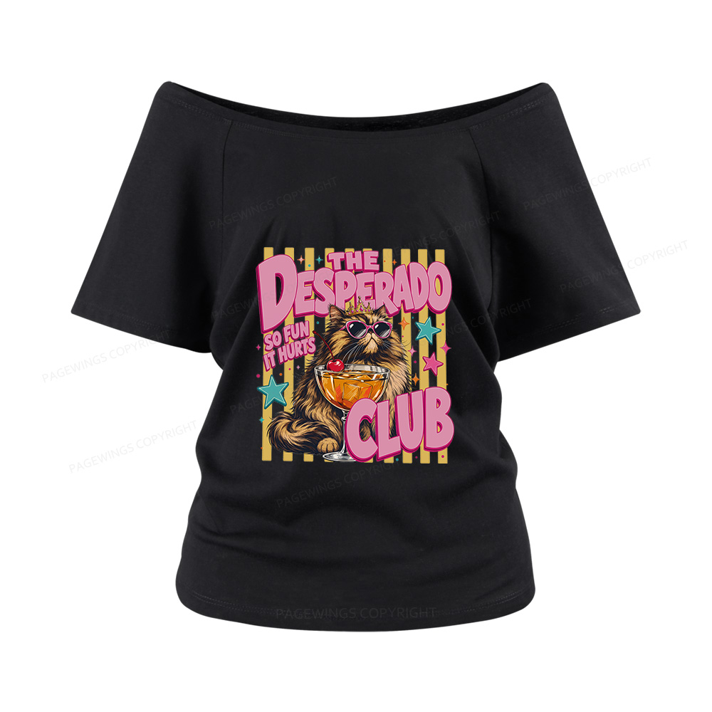 Pagewings Desperado Club Women Off Shoulder T-shirts