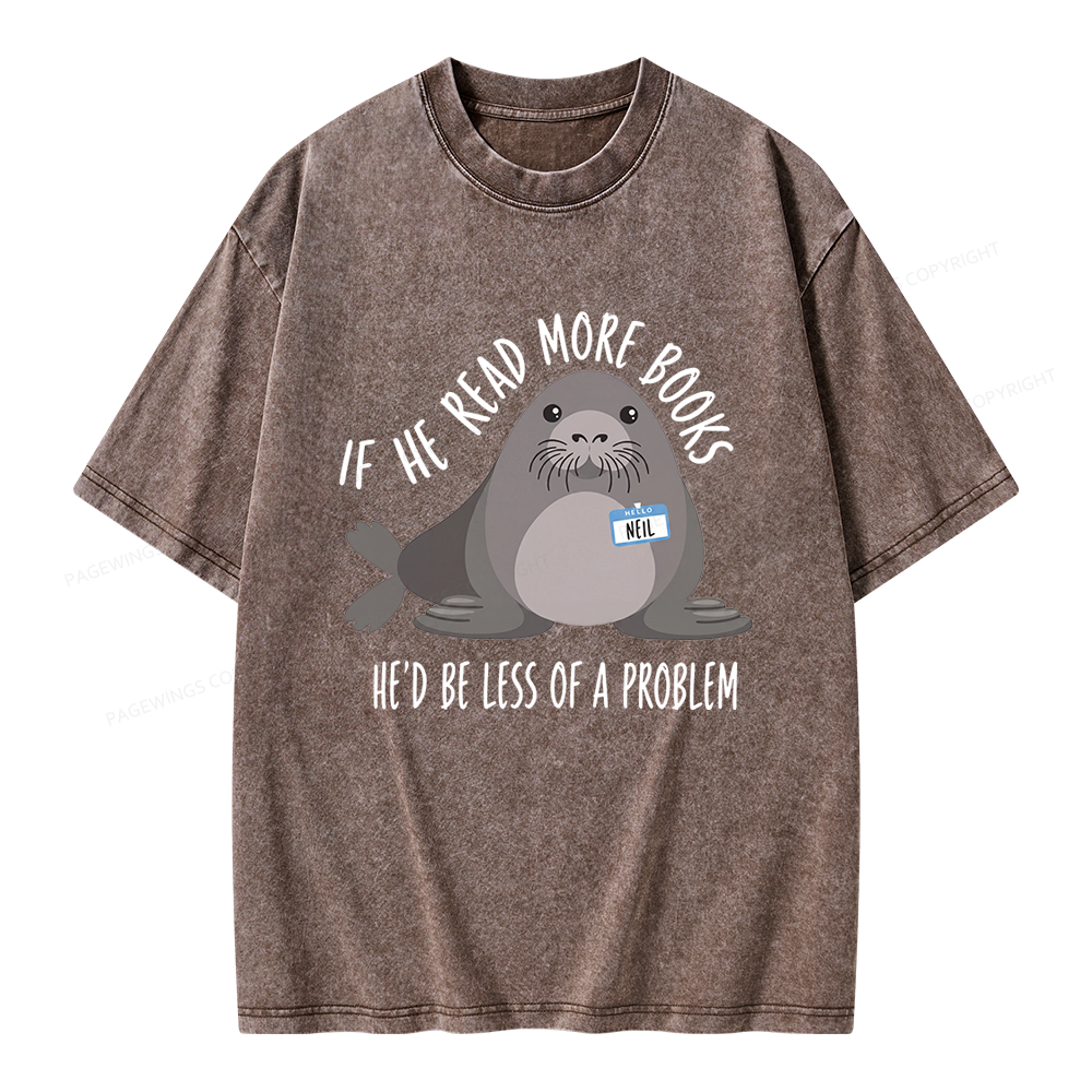 Pagewings If He Read More Books Unisex Washed T-shirt