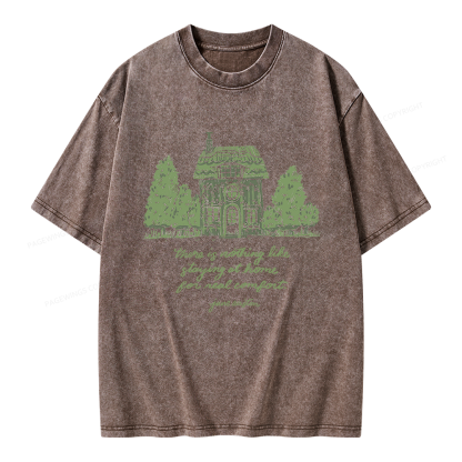 Pagewings Nothing Like Staying At Home Unisex Washed T-shirt