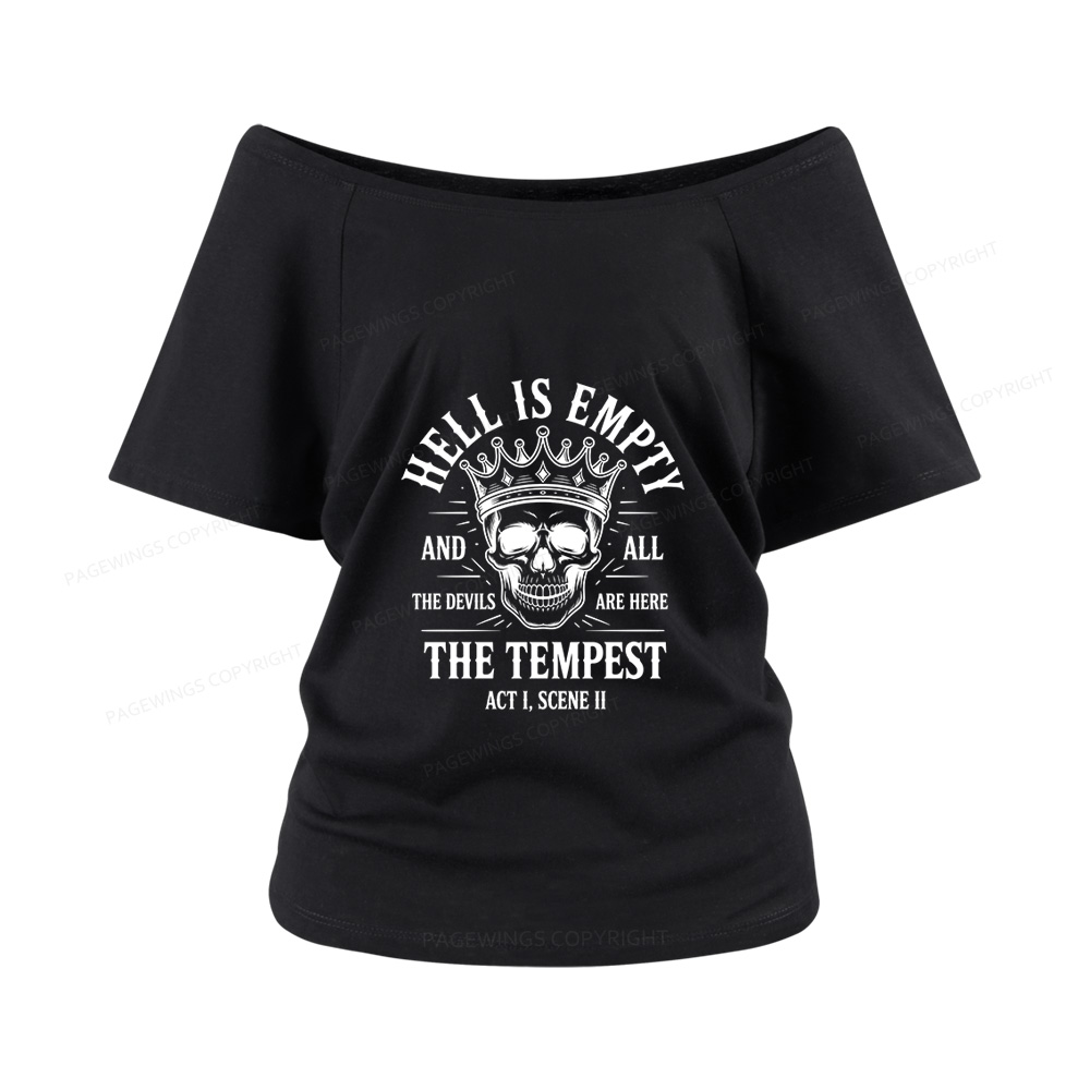 Pagewings Hell is Empty and All The Devils are Here Women Off Shoulder T-shirts