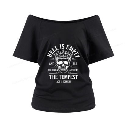 Pagewings Hell is Empty and All The Devils are Here Women Off Shoulder T-shirts