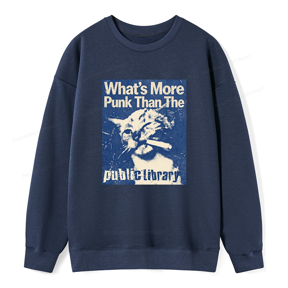 Pagewings What's More Punk Than The Public Library Unisex Classic Sweatshirt