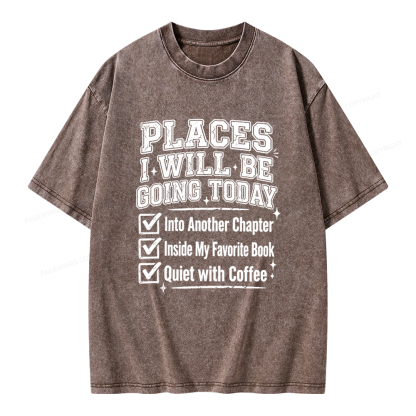 Pagewings Places I Will Be Going To Today Unisex Washed T-shirt