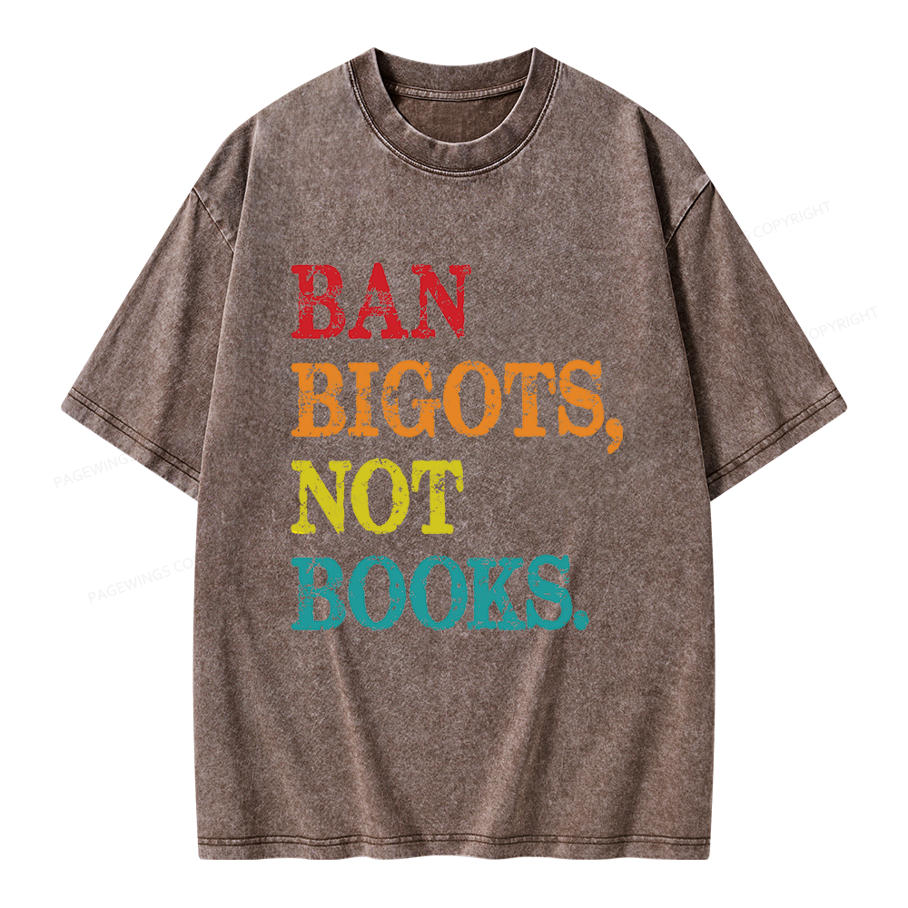 Pagewings Ban Bigots Not Books Unisex Washed T-shirt
