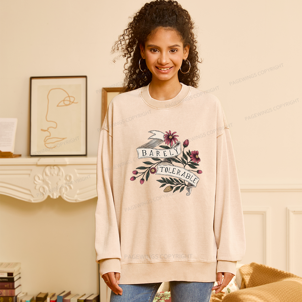 Pagewings Barely Tolerable16238 Read Unisex Washed Sweatshirt