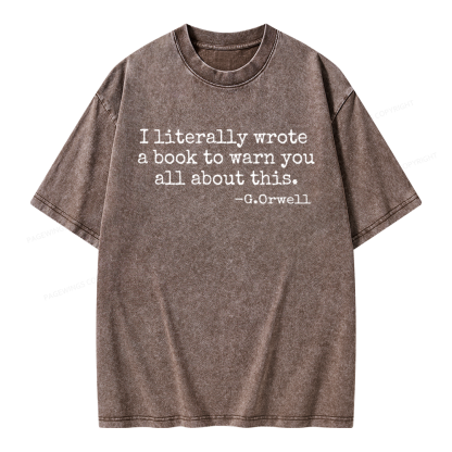 Pagewings I Literally Wrote A Book To Warn Unisex Washed T-shirt