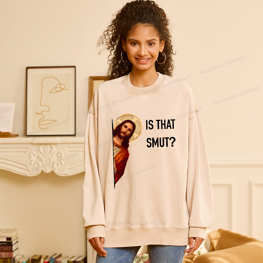 Pagewings Is That Smut Unisex Washed Sweatshirt